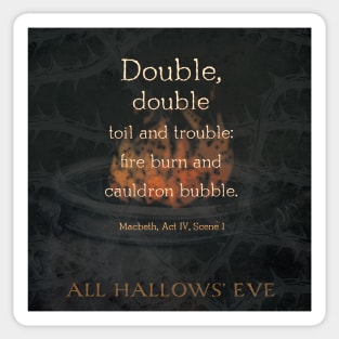 Double, double toil and trouble, Macbeth Witches, Halloween Sticker